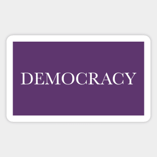 DEMOCRACY is Purple Magnet